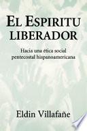 El Espíritu liberador