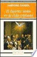 El Espíritu Santo en la vida cristiana