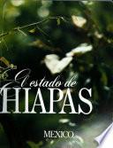 El estado de Chiapas