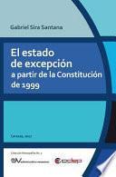 El estado de excepción a partir de la Constitución de 1999
