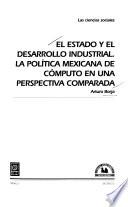 El estado y el desarrollo industrial