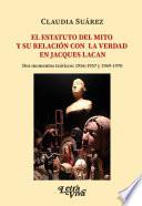 El estatuto del mito y su relación con la verdad en Jacques Lacan