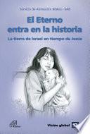 El eterno entra en la historia