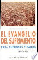 El Evangelio del sufrimiento