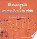 El Evangelio en medio de la vida