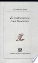 El Existencialismo Es Un Humanismo