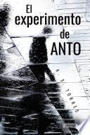 El experimento de Anto