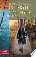 El extraño caso del Doctor Jekyll y Mr. Hyde