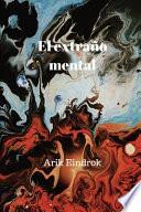 El extraño mental