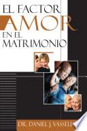 El Factor Amor en el Matrimonio