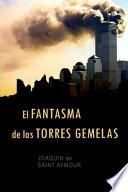 El Fantasma de Las Torres Gemelas