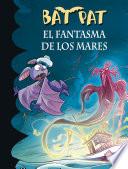 El fantasma de los mares (Serie Bat Pat 36)
