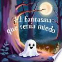 El fantasma que tenía miedo