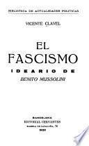 El fascismo ideario de Benito Mussolini