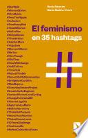 El feminismo en 35 hashtags