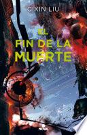 El fin de la muerte / Death's End