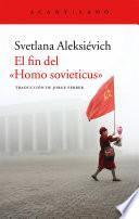 El fin del «Homo sovieticus»