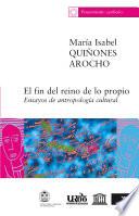 El fin del reino de lo propio