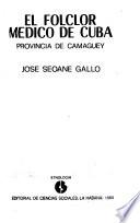 El Folclor médico de Cuba