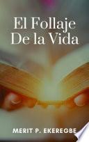 El Follaje De la Vida