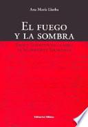 El fuego y la sombra