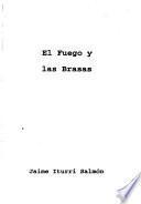 El fuego y las brasas