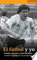 El fútbol y yo