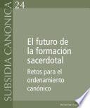 El futuro de la formación sacerdotal