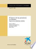 El futuro de las pensiones en España