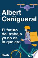 El futuro del trabajo ya no es lo que era