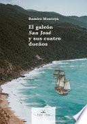 El galeón San José y sus cuatro dueños