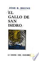 El gallo de San Isidro