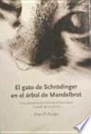 El gato de Schrödinger en el árbol de Mandelbrot