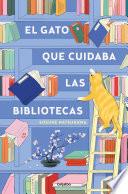 El gato que cuidaba las bibliotecas