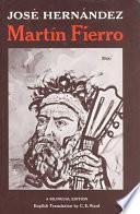 El Gaucho Martin Fierro/the Gaucho Martin Fierro