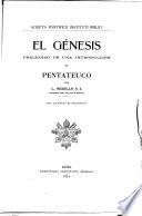 El Génesis, precedido de una introducción al Pentatenco