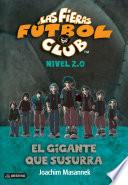 El gigante que susurra