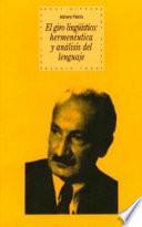 El giro lingüístico: hermeneútica y análisis del lenguaje