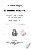 El Gobierno monárquico, o sea De Regimine Principum