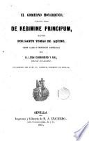 El gobierno monárquico o sea el libro de regimen principum