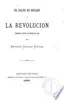 El golpe de estado y la Revolución