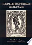 El grabado compostelano del siglo XVIII