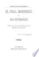 El Gral. [i.e. General] Menéndez y sus victimarios
