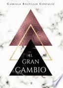 El gran cambio