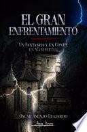 El gran enfrentamiento