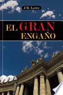 El Gran Engaño