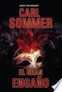 El Gran Engaño