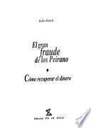 El gran fraude de los Peirano: Cómo recuperar el dinero