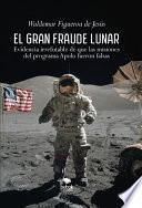 El gran fraude lunar