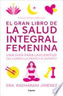 El gran libro de la salud integral femenina